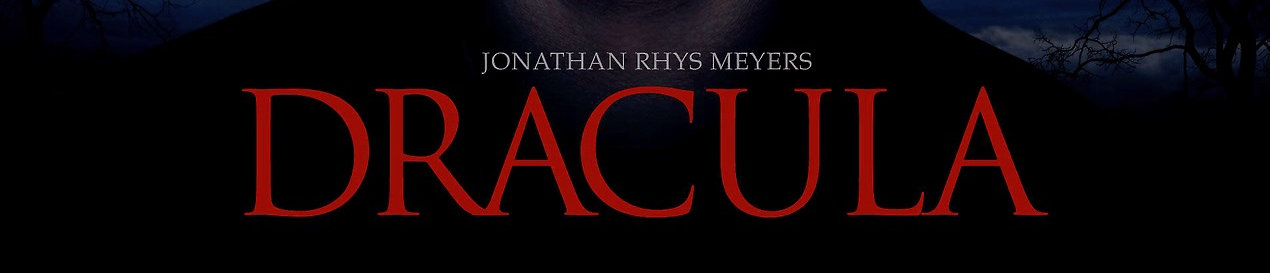 Dracula: Jonathan Rhys Meyers